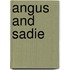 Angus And Sadie