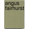 Angus Fairhurst door Sacha Craddock