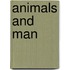 Animals and Man