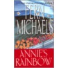 Annie's Rainbow door Fern Michaels
