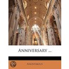 Anniversary ... door Onbekend