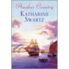 Another Country door Katherine Swartz