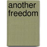 Another Freedom door Svetlana Boym
