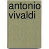 Antonio Vivaldi door Thomas Geoghegan