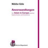 Anverwandlungen door Nilüfer Göle
