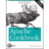 Apache Cookbook door Rich Bowen