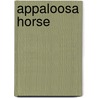 Appaloosa Horse door Stephanie Woollon