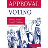 Approval Voting door Steven J. Brams