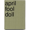 April Fool Doll door Josephine Scribner Gates