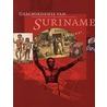 Geschiedenis van Suriname door Erica Bakker