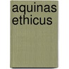 Aquinas Ethicus door Onbekend
