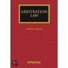Arbitration Law door Robert Merkin