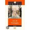 Arc de Triomphe by Erich Maria Remarque