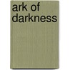 Ark of Darkness door Cal Pflugrath