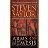 Arms Of Nemesis door Steven W. Saylor