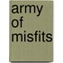 Army Of Misfits