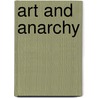 Art And Anarchy door Wind Edgar