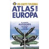 De grote Touring Atlas van Europa