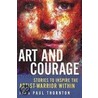 Art and Courage door John Paul Thornton