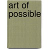 Art of Possible by Kevern Verney