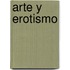 Arte y Erotismo