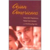 Asian Americans by Lin Zhan