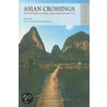 Asian Crossings by Steve Clark