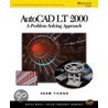 Autocad Lt 2000 by Sham Tickoo