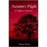 Autumn's Flight by Sharon Nivins