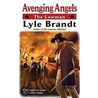 Avenging Angels door Lyle Brandt