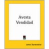 Avesta Vendidad door James Darmesteter