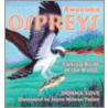 Awesome Ospreys door Donna Love