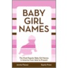 Baby Girl Names door Jennie Flexser