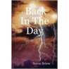 Back in the Day door Aaron Briese