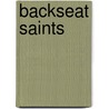 Backseat Saints door Joshilyn Jackson