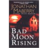 Bad Moon Rising by Jonathan Maberry