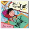 Badly Drawn Dog by Emma Dodson