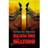 Bann des Blutes door Patricia Briggs