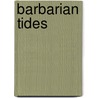 Barbarian Tides door Walter Goffart