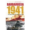 Barbarossa 1941 by Geoffrey P. Megargee
