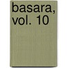 Basara, Vol. 10 by Yumi Tamura