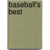 Baseball's Best door Bob Italia