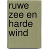 Ruwe zee en harde wind door T. Mik