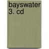 Bayswater 3. Cd by Unknown