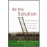 Be The Solution