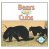 Bears Have Cubs door Elizabeth D. Jaffe