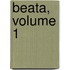 Beata, Volume 1