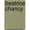 Beatrice Chancy door George Elliott Clarke