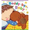 Beddy-Bye, Baby door Karen Katz
