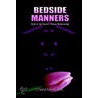 Bedside Manners door R.N. Cheryl Lewis